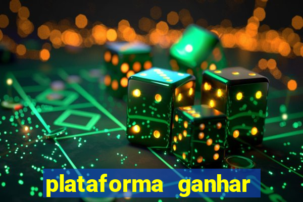 plataforma ganhar dinheiro jogando